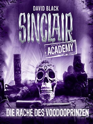 cover image of John Sinclair, Sinclair Academy, Folge 11